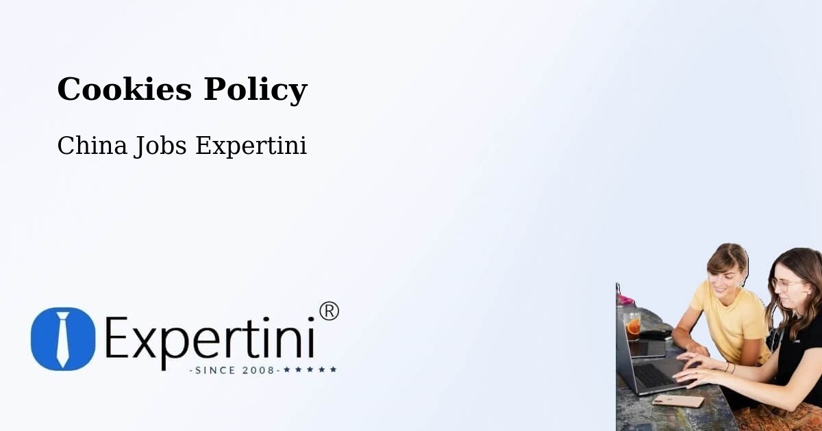Cookie Policy – Chaoyang - China Jobs Expertini