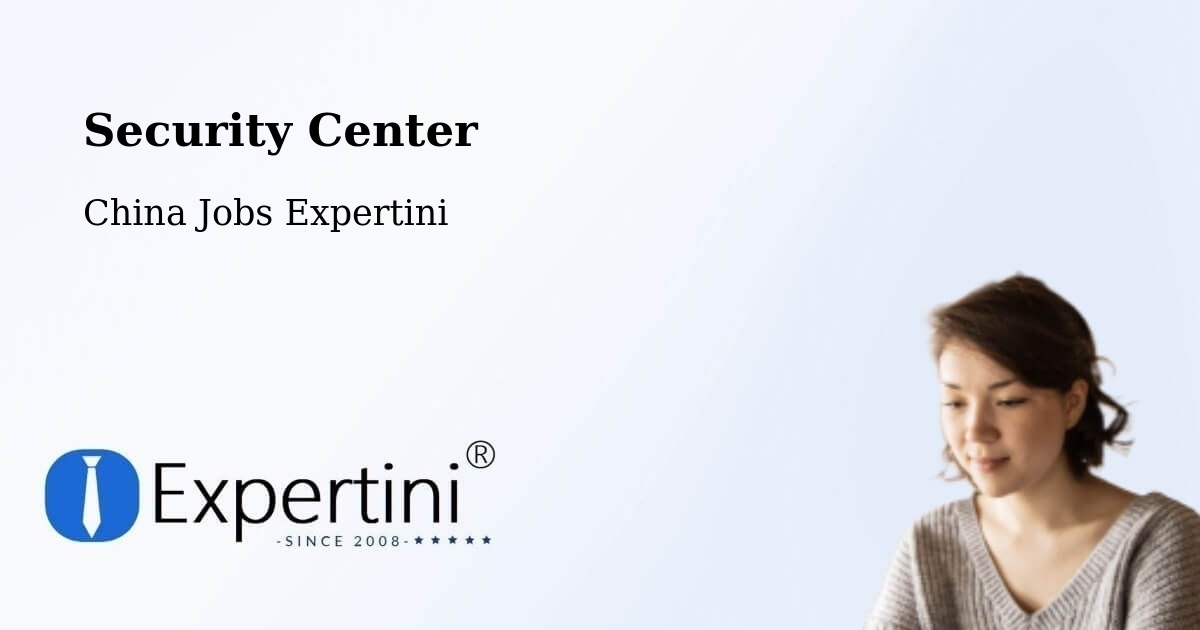 Security & Compliance – Chaoyang - China Jobs Expertini