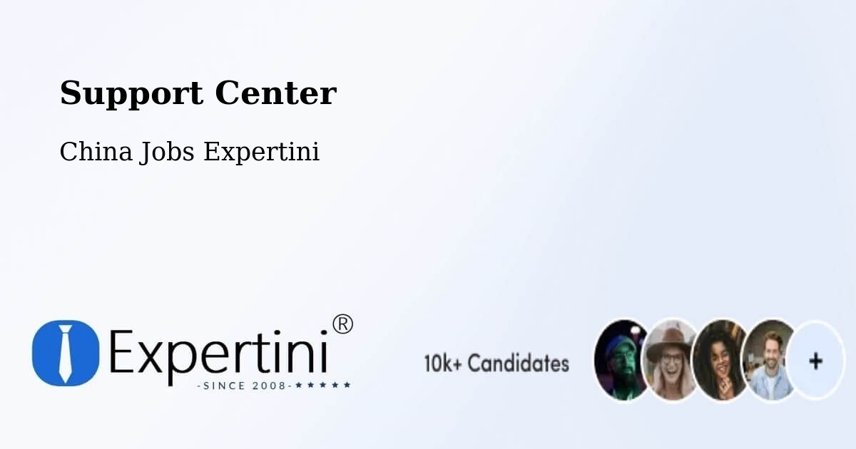 Support Services – Chaoyang - China Jobs Expertini